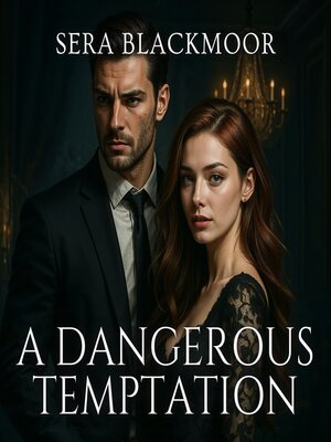 cover image of A Dangerous Temptation